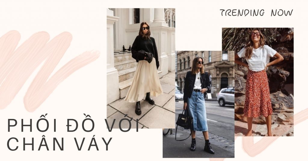 Tổng hợp cách phối đồ với chân váy trendy nhất 2021 cho nàng sành điệu