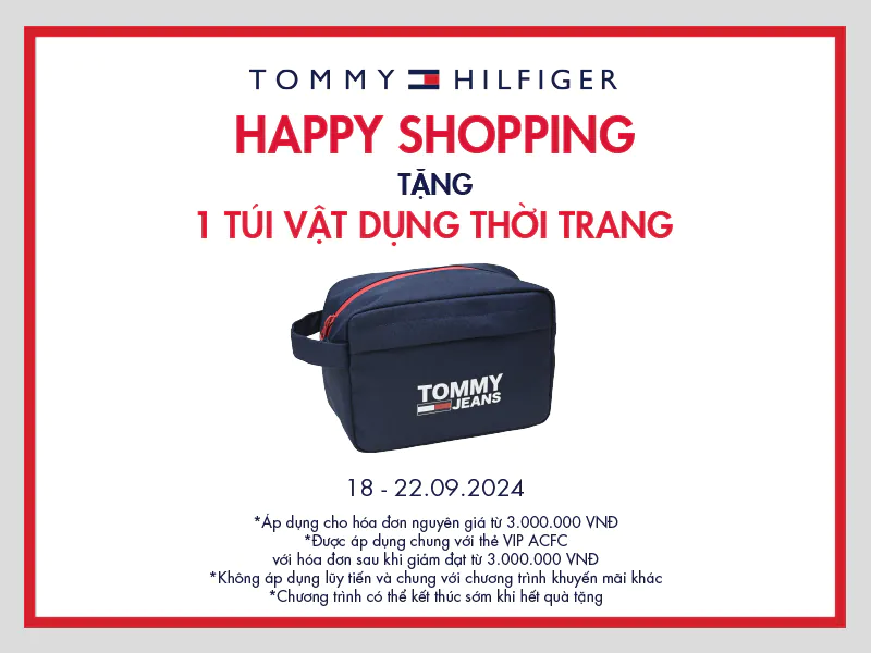 Tommy Hilfiger Happy Shopping: Tặng 1 Túi Đựng Vật Dụng Thời Trang