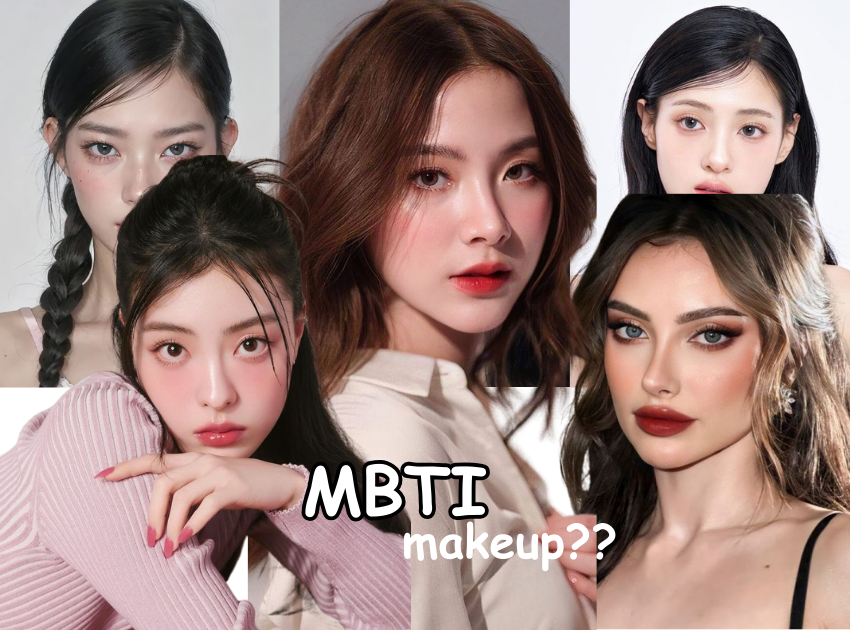 Bạn là ENFP hay INFJ? Khám phá style makeup theo MBTI của riêng bạn