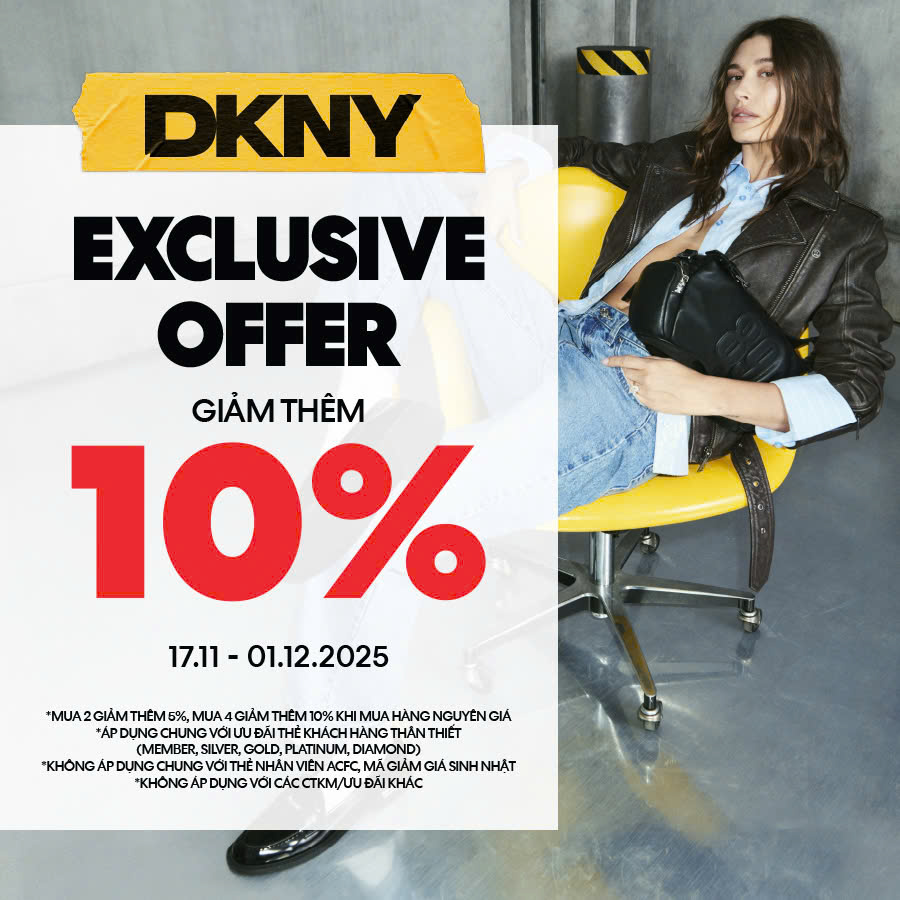 DKNY EXCLUSIVE OFFER: GIẢM THÊM 10%