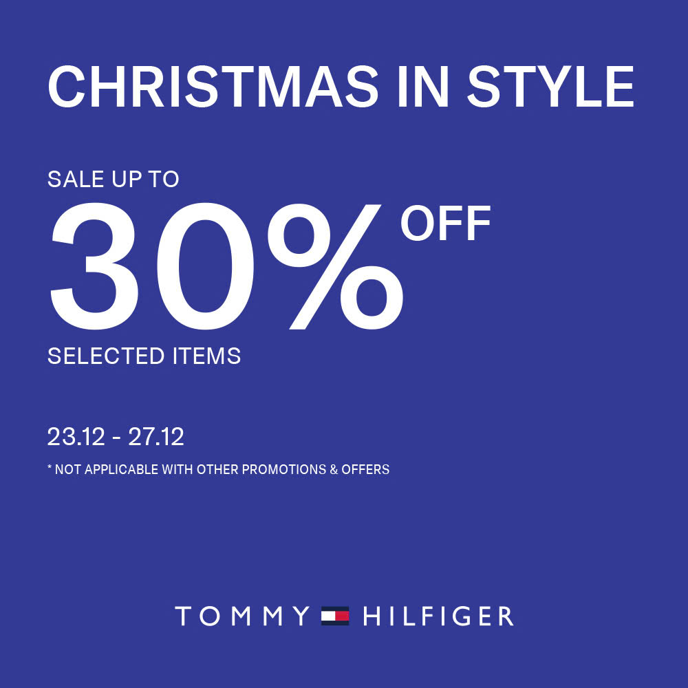 Giáng sinh thêm trọn vẹn với ƯU ĐÃI ĐẾN 30% nhiều sản phẩm Tommy Hilfiger