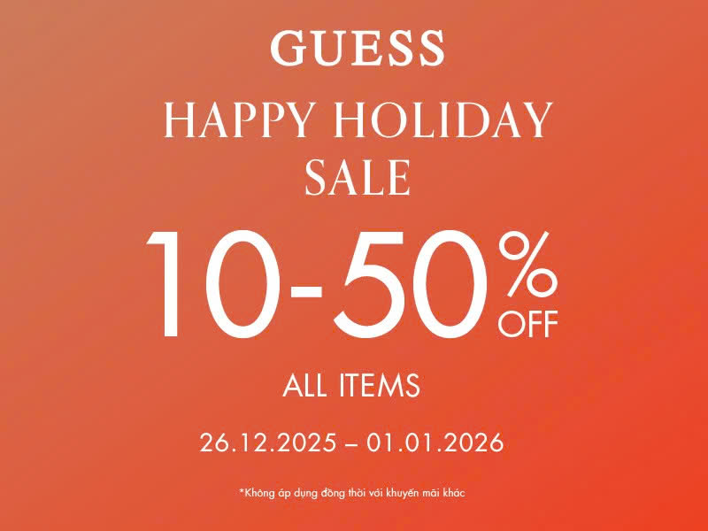 GUESS BÙNG NỔ ƯU ĐÃI GIẢM TỪ 10% ĐẾN 50% 