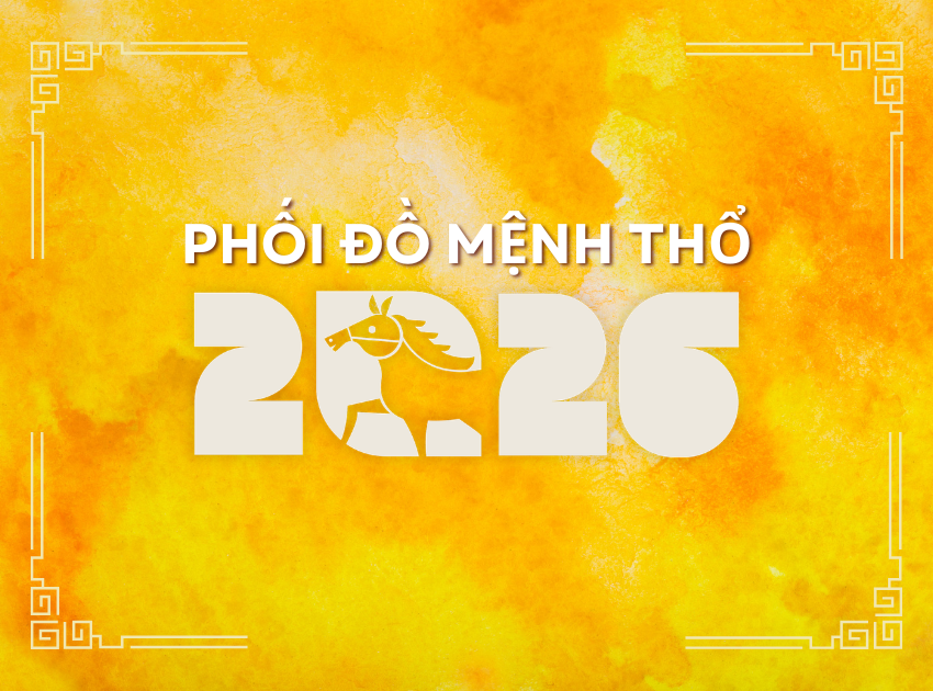Năm 2026 mệnh Thổ nên mặc màu gì? Bí kíp phối đồ theo mệnh khuyết để đón vận may
