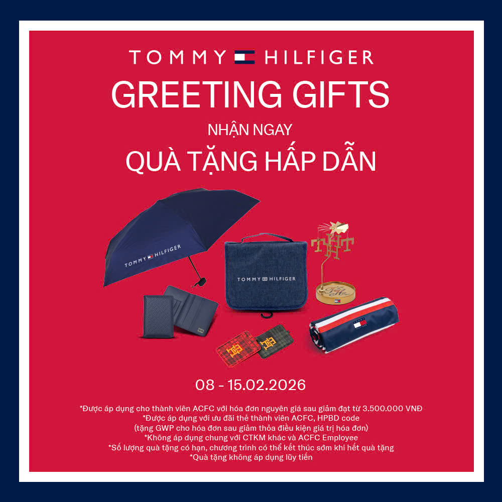 TOMMY HILFIGER GREETING GIFTS: NHẬN QUÀ TẶNG HẤP DẪN