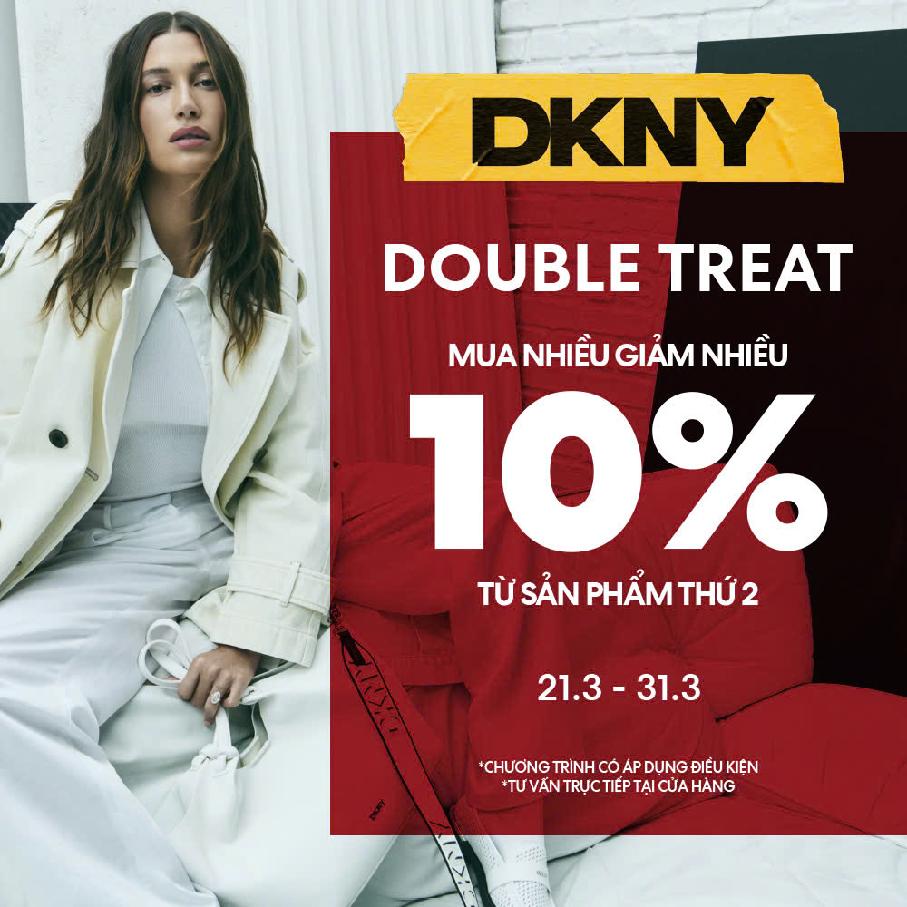 DKNY DOUBLE TREAT: ƯU ĐÃI 10% TỪ SẢN PHẨM THỨ 2